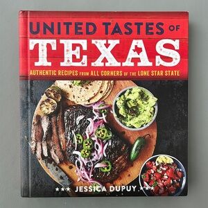 United Tastes of Texas Cookbook by Jessica Dupuy - Southern Living